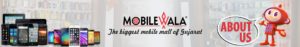 Mobilewala About us | Mobile store | Near Mobile store vadodara